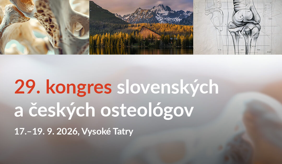 29. kongres slovenských a českých osteológov privíta tohoročných účastníkov vo Vysokých Tatrách